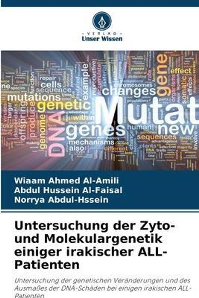 Untersuchung der Zyto- und Molekulargenetik einiger irakischer ALL-Patienten