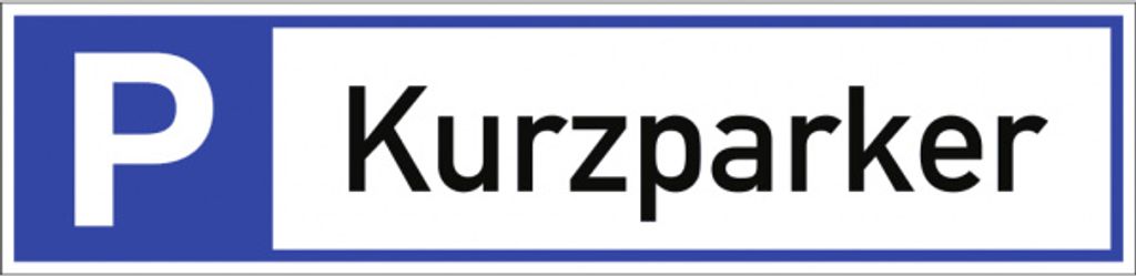 Dreifke Schild, Parkplatzreservierer Kurzparker, Alu, 460x110 mm