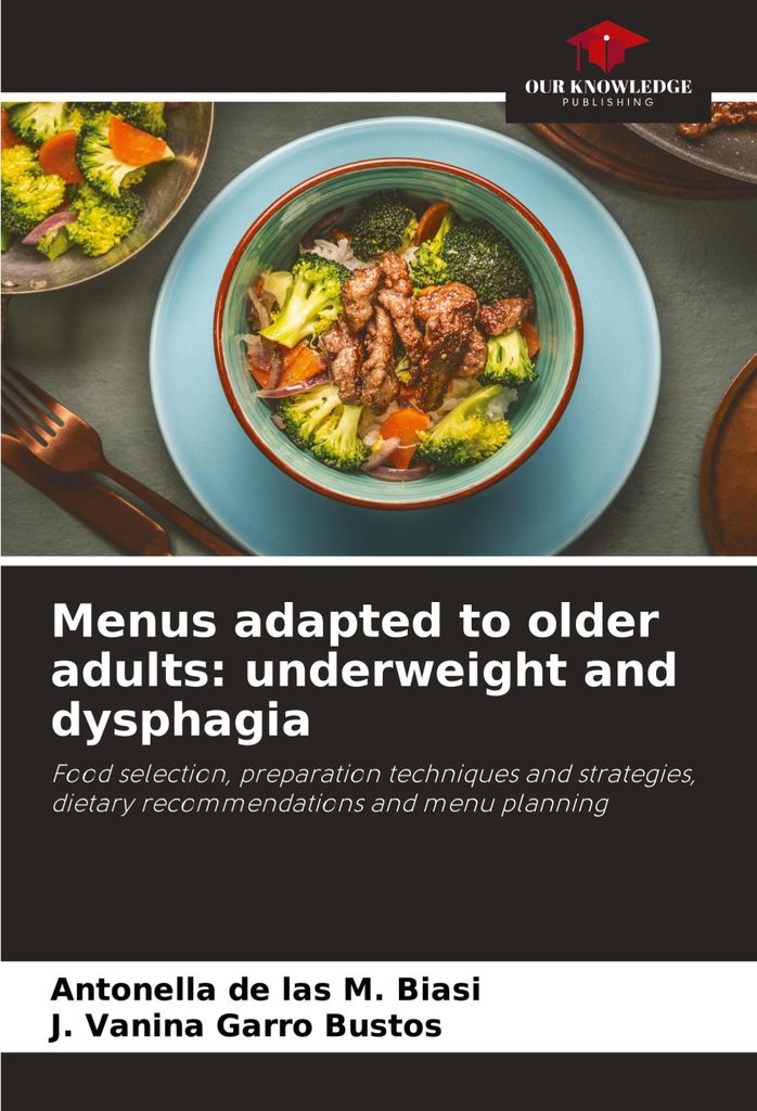 Menus adapted to older adults: underweight and dysphagia