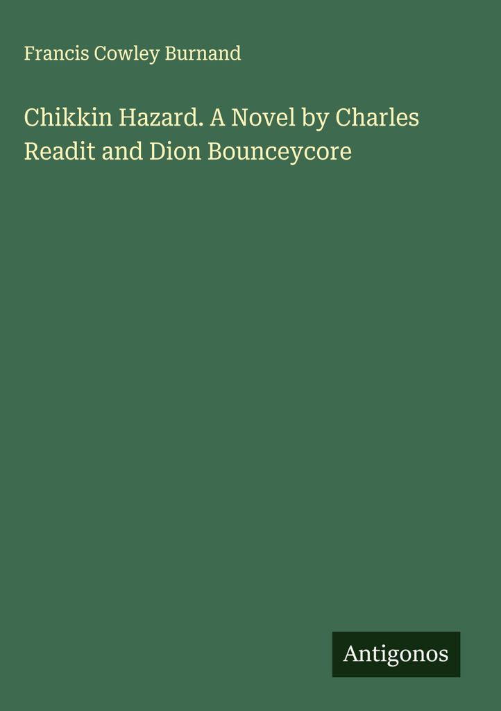 Chikkin Hazard. A Novel by Charles Readit and Dion Bounceycore