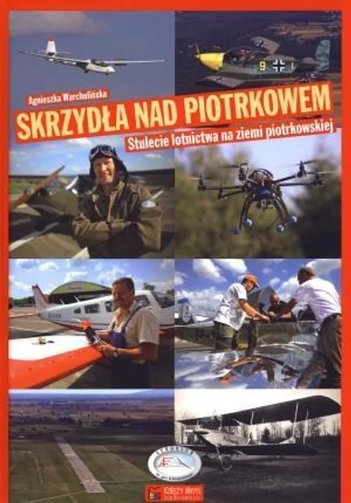 Livre d'aviation pour collectionneur : 100 ans d'histoire à Piotrków