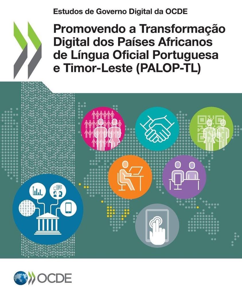 Promovendo a Transformação Digital dos Países Africanos de Língua Oficial Portuguesa e Timor-Leste (PALOP-TL)