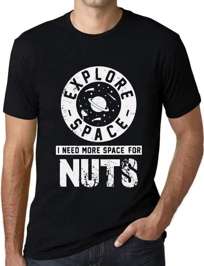 Herren Grafik T-Shirt Platz erforschen ich brauche mehr Platz für Nüsse – Explore Space I Need More Space For Nuts – Öko-Verantwortlich Vintage