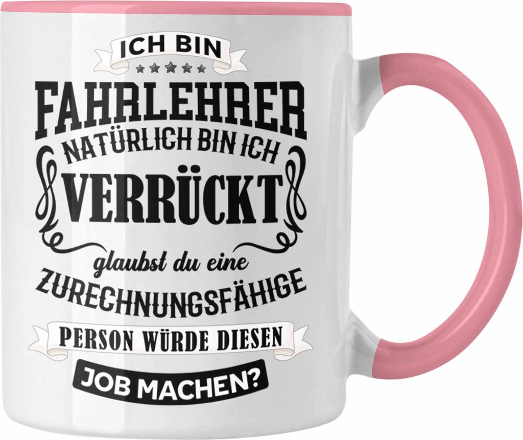 Trendation - Bester Fahrlehrer Geschenk Tasse Lustig Kaffeetasse Danke (Rosa)