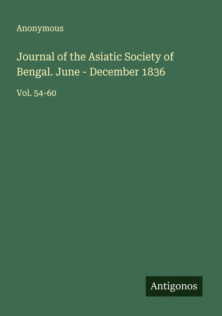 Zeitschrift der Asiatischen Gesellschaft von Bengalen. Juni - Dezember 1836