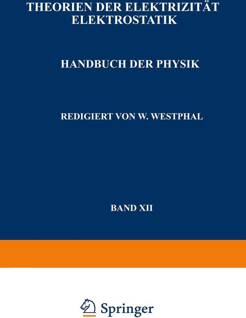 Theorien der Elektrizität Elektrostatik