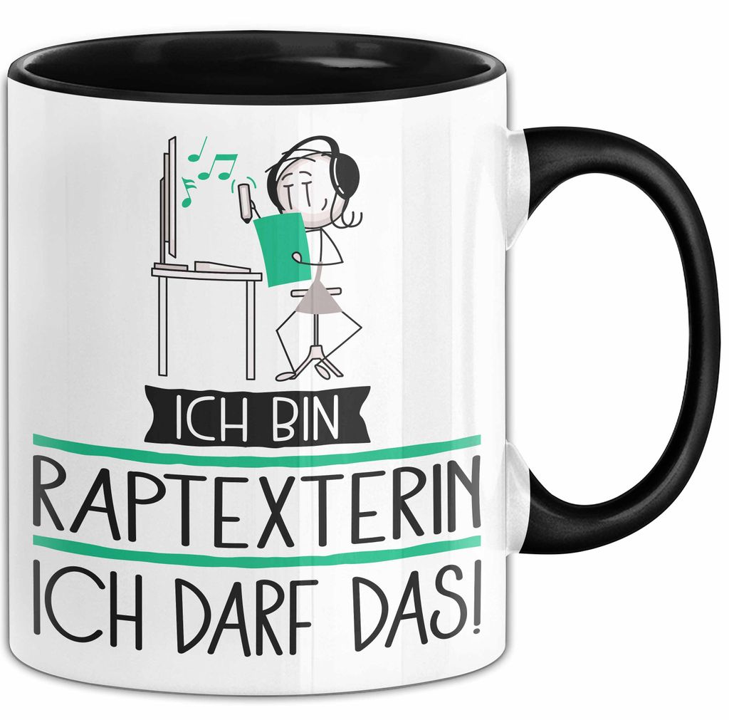 Geschenk für Raptexterin Tasse Lustige Geschenkidee Geburtstag Ich Bin Raptexterin Ich Darf Das (Schwarz)