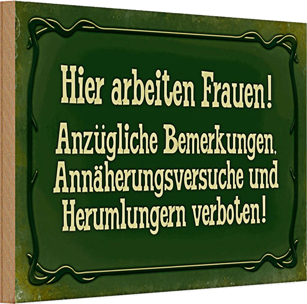 Holzschild Spruch 30x20cm Hier arbeiten Frauen