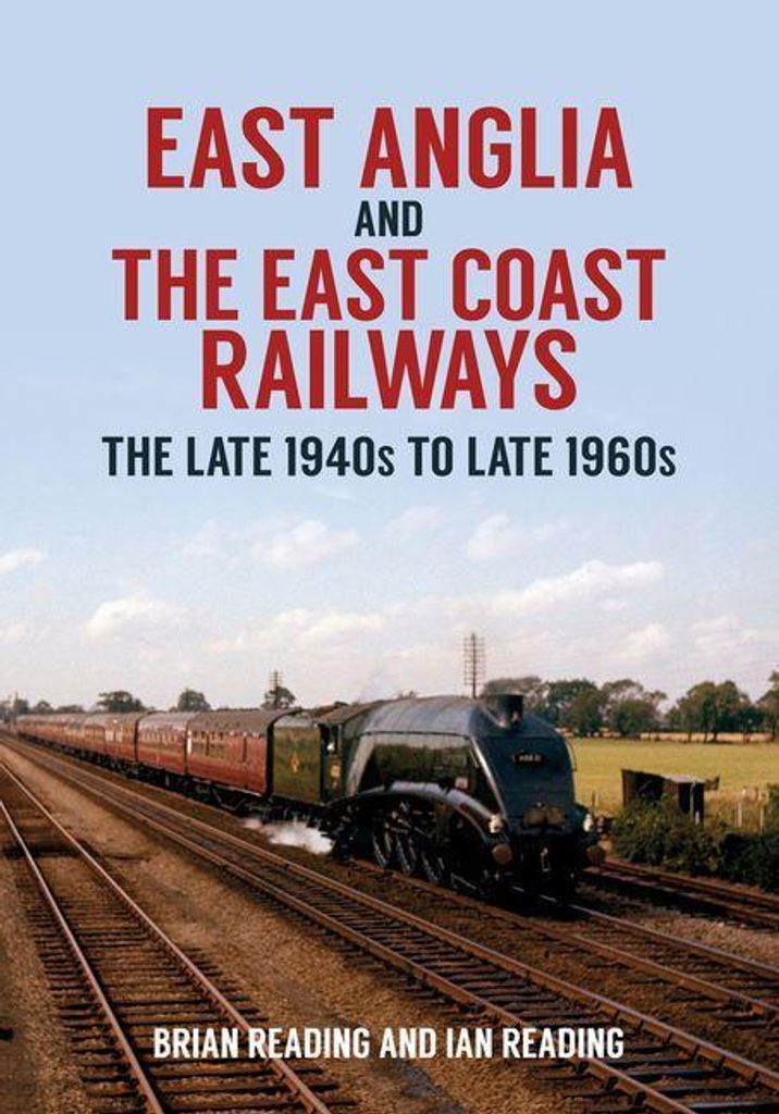 East Anglia & The East Coast Railways Th – Lingua: Inglese