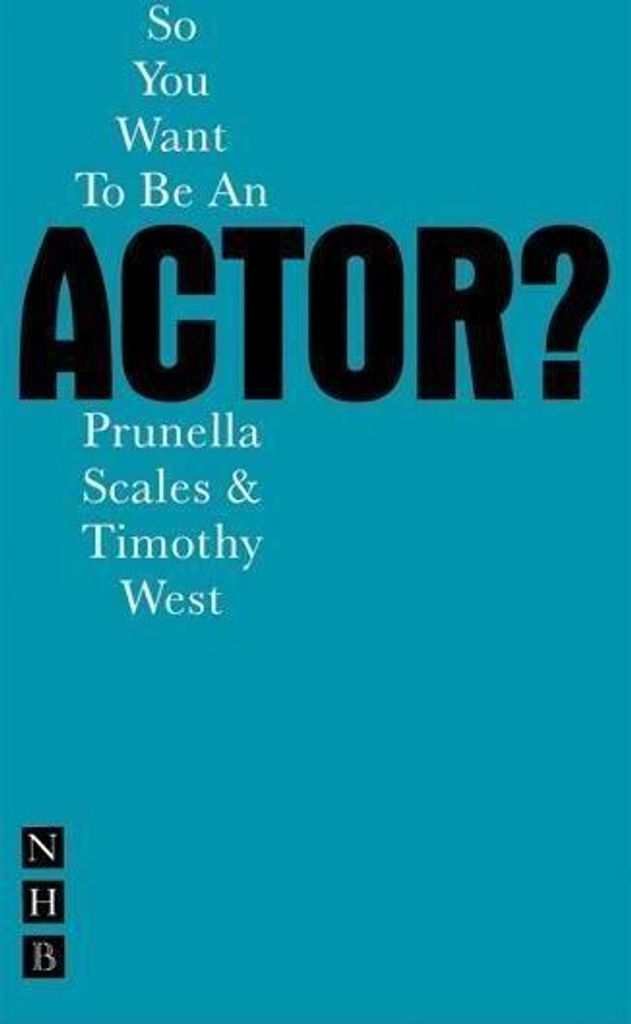 So You Want To Be An Actor – Lingua: Inglese