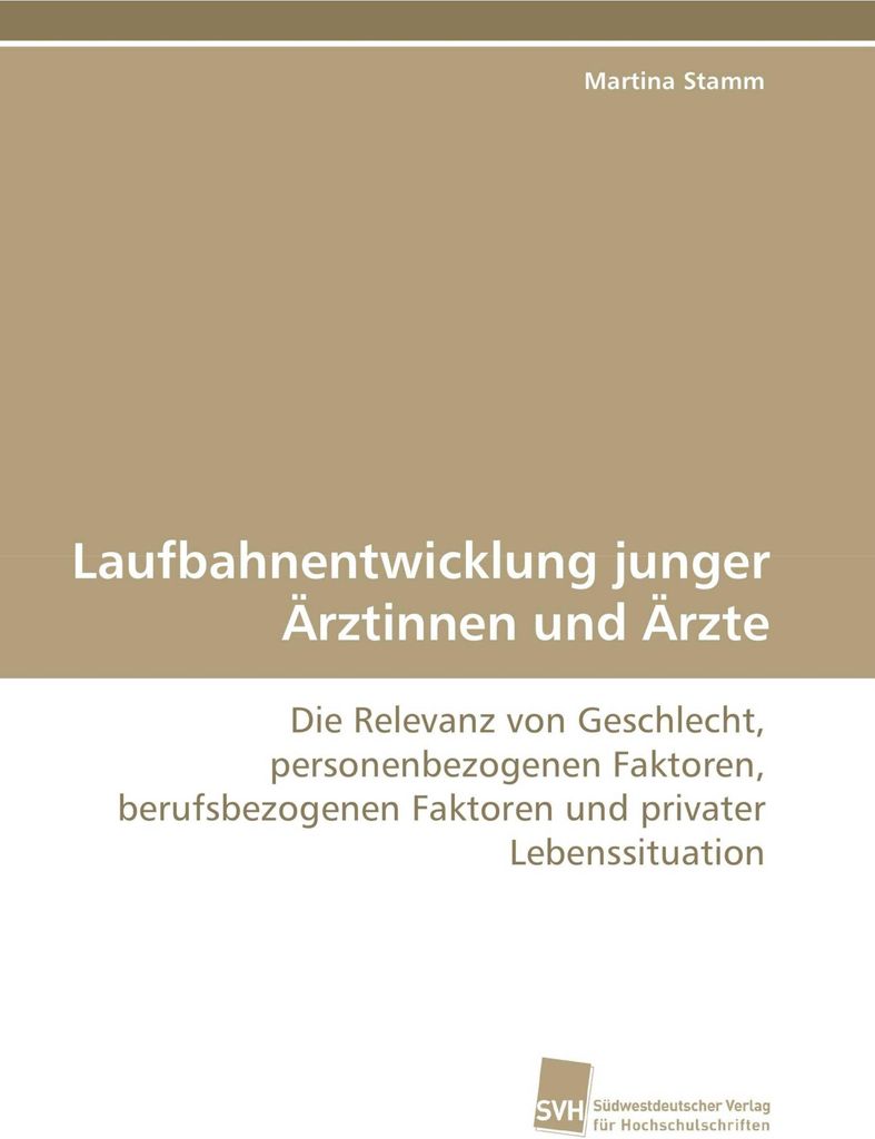 Laufbahnentwicklung junger Ärztinnen und Ärzte