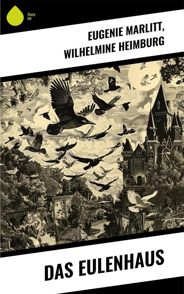 Marlitt, E: Eulenhaus
