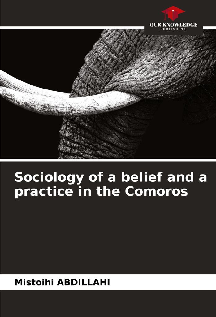 Sociology of a belief and a practice in the Comoros