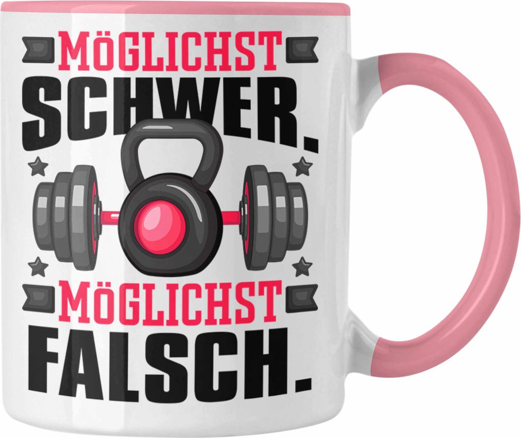 Trendation - Möglichst Schwer Möglichst Falsch Tasse Geschenk Bodybuilder Bodybuilding Geschenkidee (Rosa)