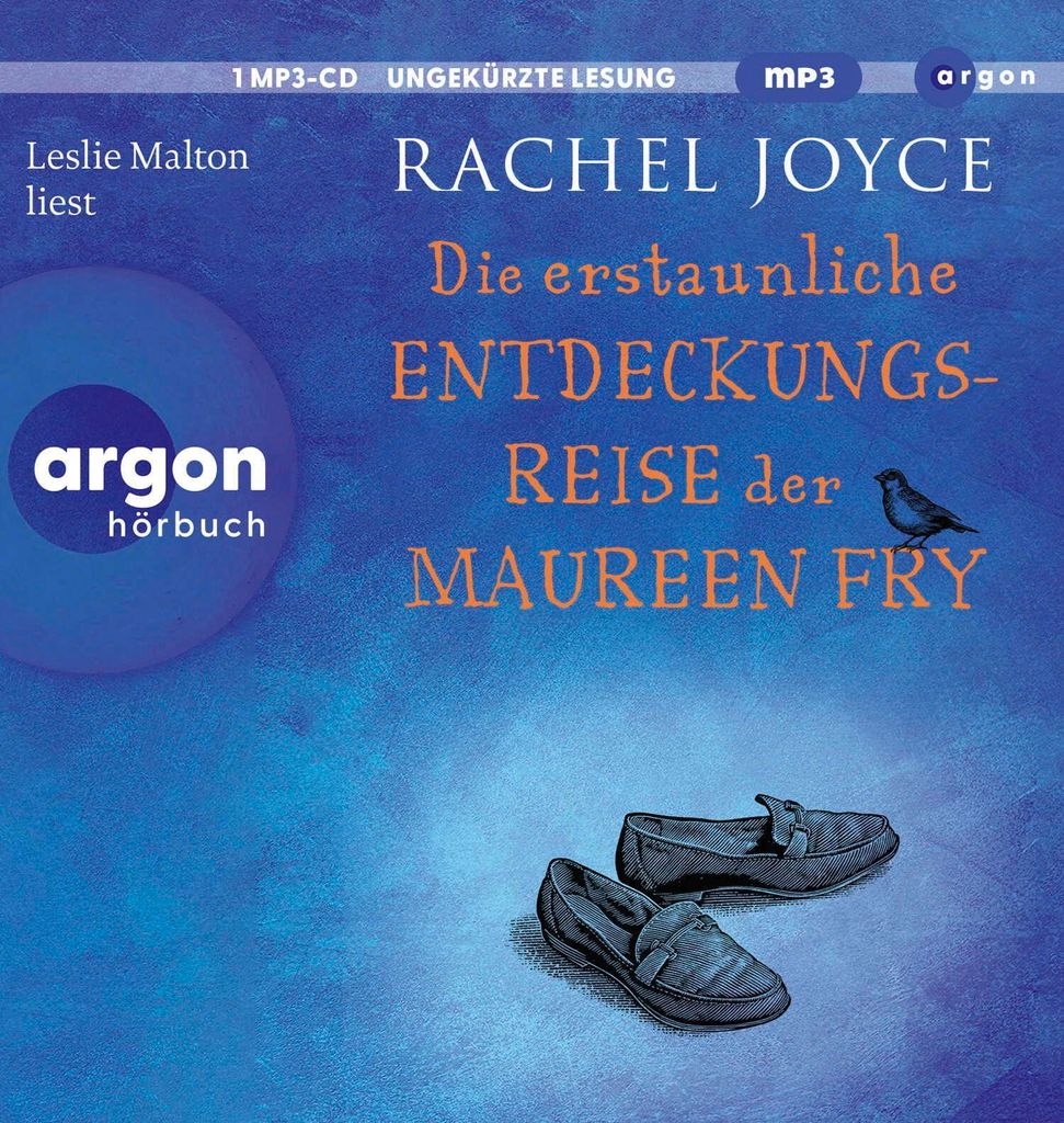 Die erstaunliche Entdeckungsreise der Maureen Fry: Roman | Die anrührende Vollendung der »Harold Fry«-Trilogie (Die Harold-Fry-Trilogie, Band 3)