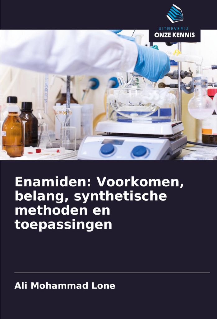 Enamiden: Voorkomen, belang, synthetische methoden en toepassingen