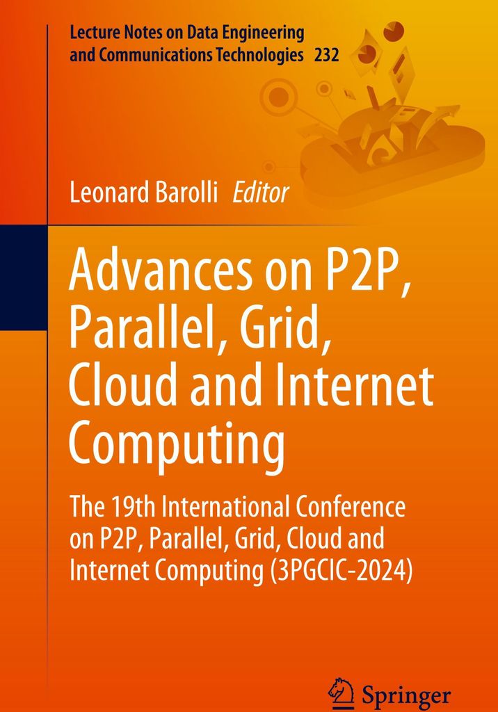 Advances on P2P, Parallel, Grid, Cloud and Internet Computing