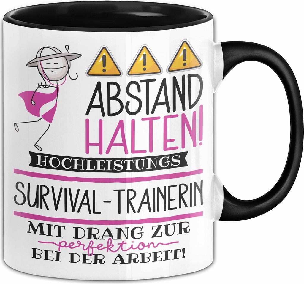 Survival-Trainerin Tasse Geschenk Lustig Abstand Halten Hochleistungs-Survival-Trainerin Mit Drang Zur Perfektion Bei Der Arbeit (Schwarz)