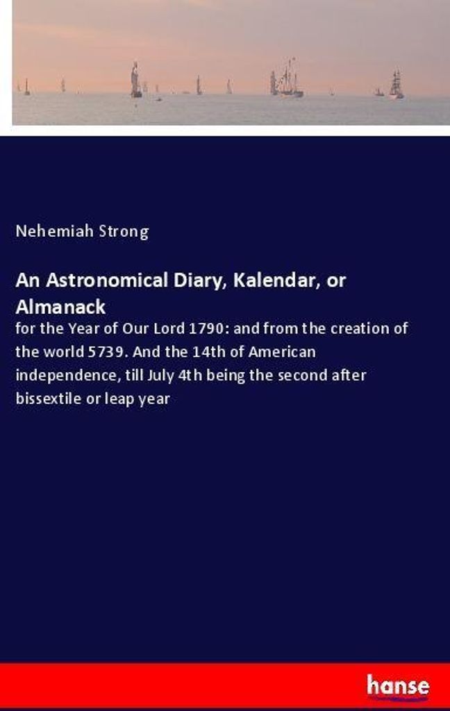 An Astronomical Diary, Kalendar, or Almanack
