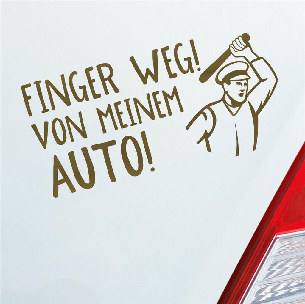 Auto Aufkleber Finger weg! von meinem Auto! Fans Car 19,5x10 cm Gold Sticker Heckscheibenaufkleber