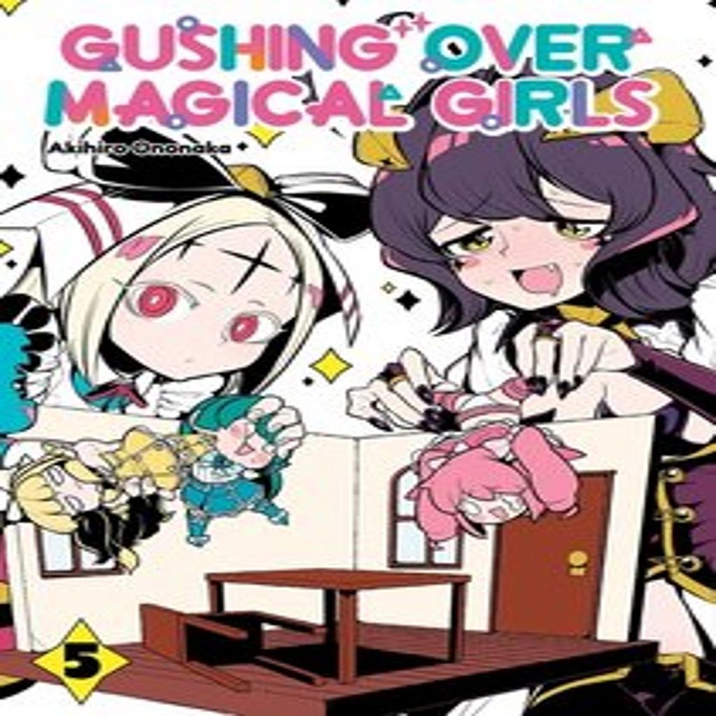 Gushing Over Magical Girls: Volume 5 (Manga)