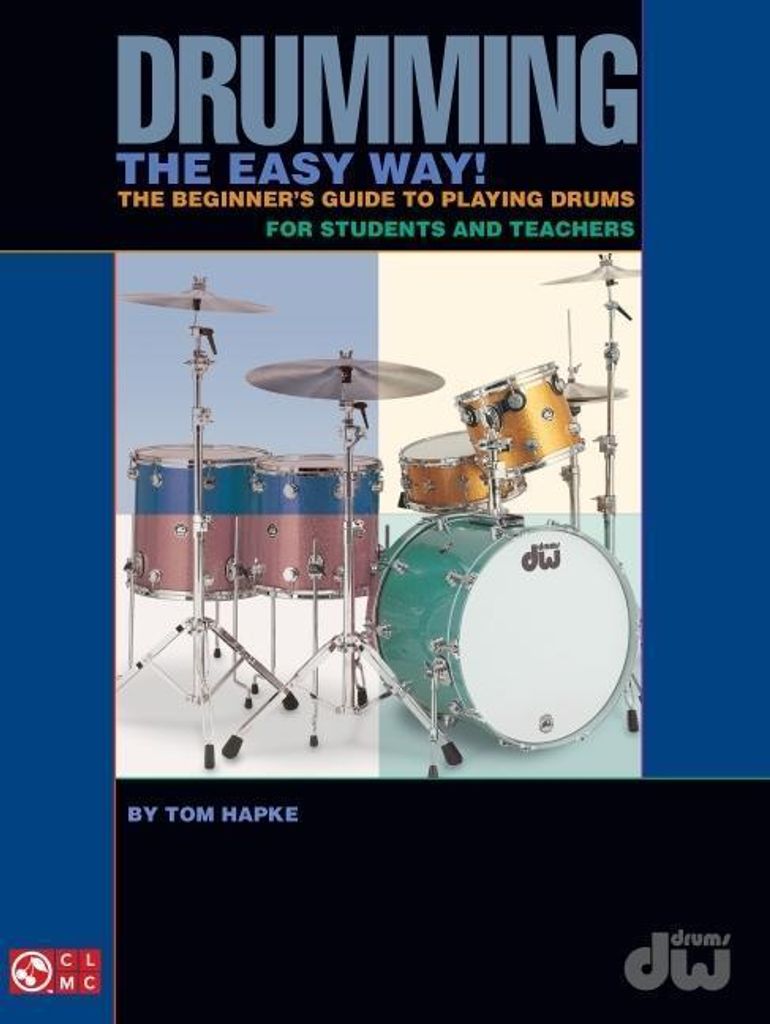 Hapke, T: Drumming the Easy Way!