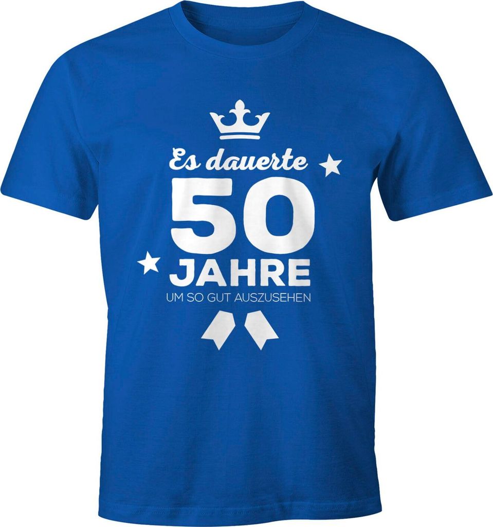 Herren T-Shirt runder Geburtstag Volljährig Es dauerte Jahre um so gut auszusehen 18 20 25 30 40 50 60 70 75 80 Jahre Fun-Shirt Moonworks 50 bla...