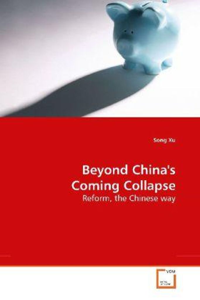 Beyond China's Coming Collapse