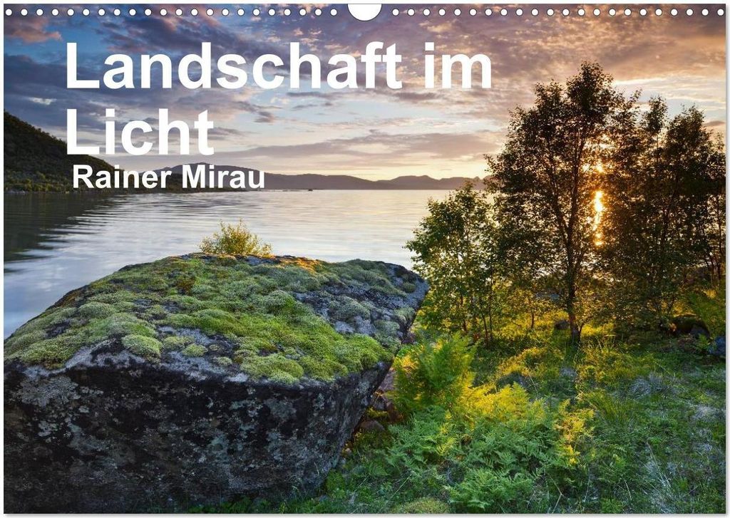 Landschaft im Licht (Wandkalender 2026 DIN A3 quer), CALVENDO Monatskalender