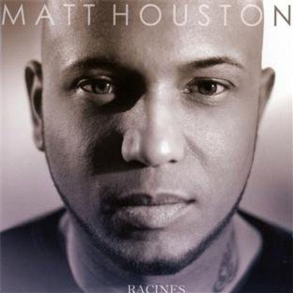 MATT HOUSTON - Roots
