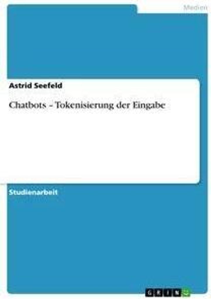 Chatbots - Tokenisierung der Eingabe