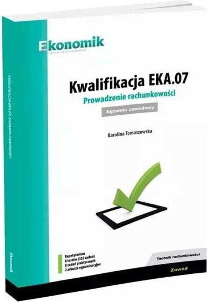Kwalifikacja EKA.07. Prowadzenie rachunkowości egz