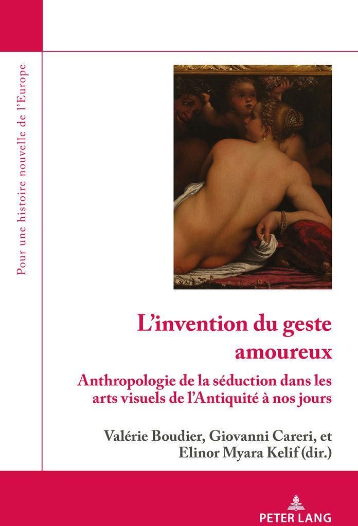 L'invention du geste amoureux