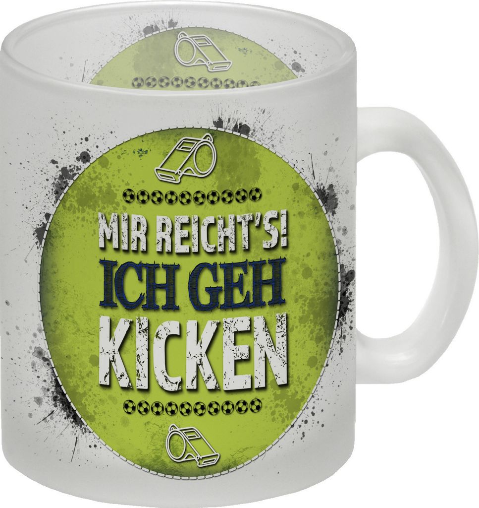 Mir reicht's! Ich geh kicken Glas Tasse Produktbild 