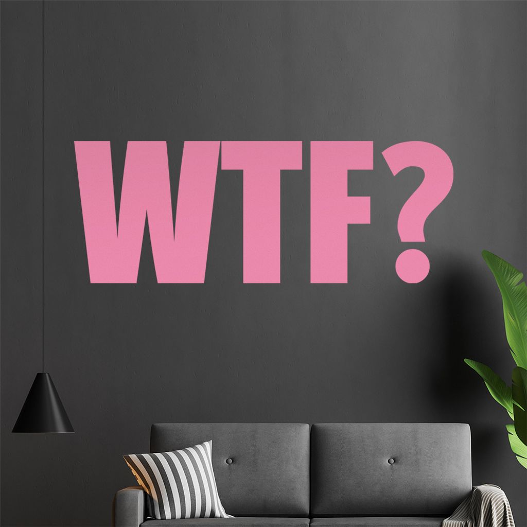 KIWISTAR WTF? - What the fuck? Was zur Hölle? Crazy Weird Wandtattoo in 6 Größen - Wandaufkleber Wall Sticker - Dekoration, Küche, Wohnzimmer, ...