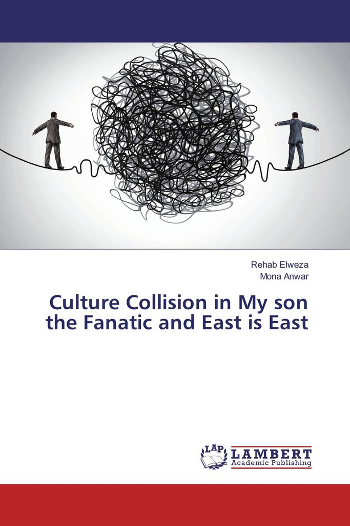 Culture Collision in My son the Fanatic and East is East
