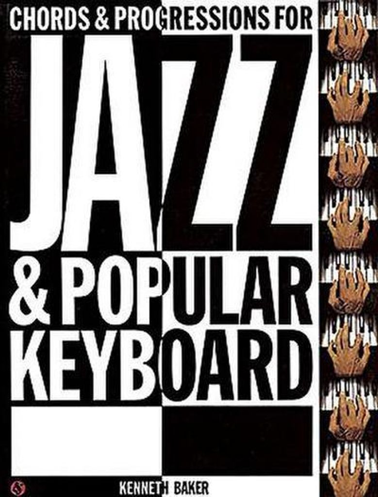 Baker, K: Chords and Progressions for Jazz and Popular Keybo