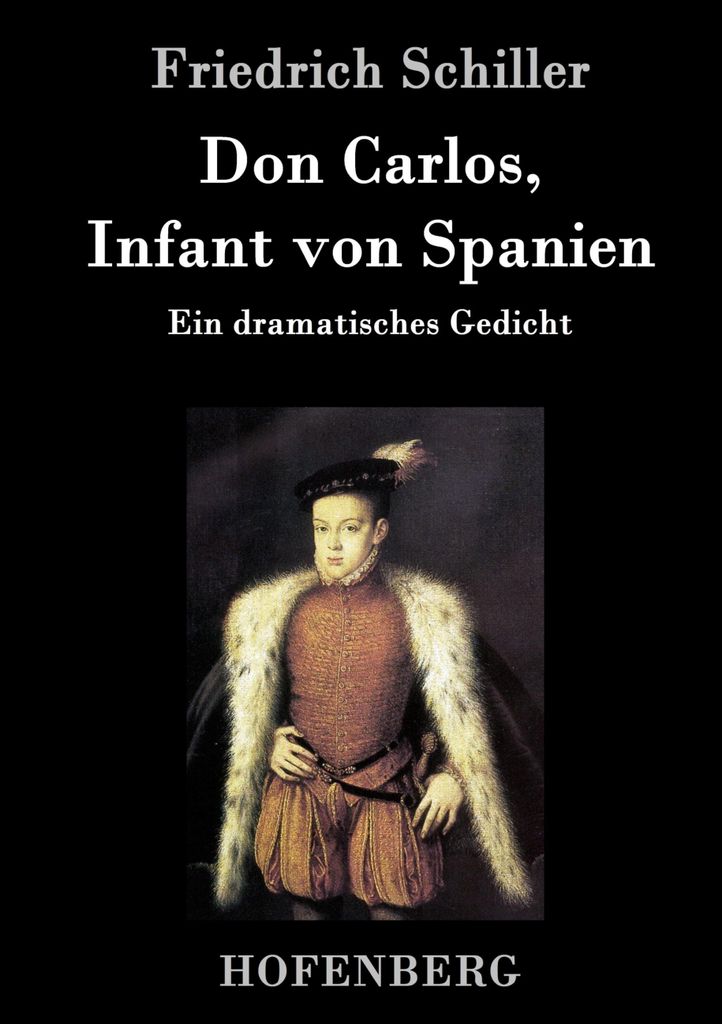 Don Carlos, Infant von Spanien