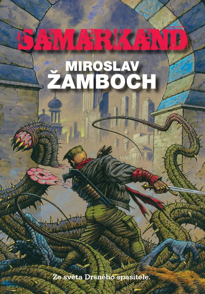 Livre Samarkand Miroslav Žamboch - Roman de Fantasy Adulte et Aventure