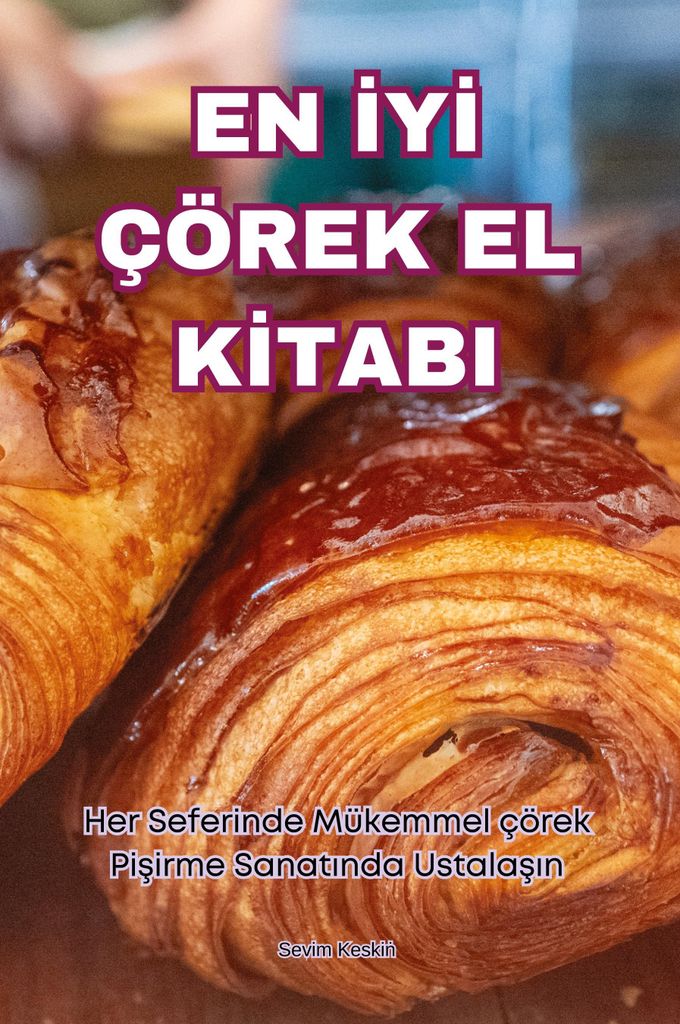 En ¿Y¿ Çörek El K¿Tabi