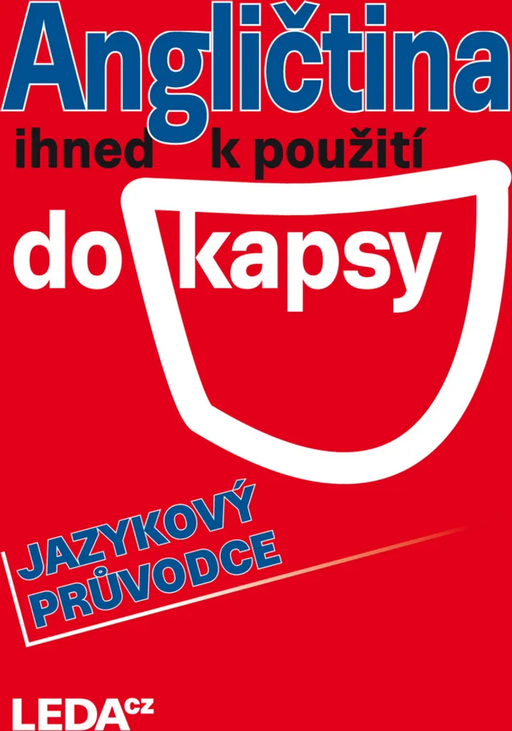 Manuel d'Anglais Format Kapsy : Expressions Prêtes à l'Emploi Partout