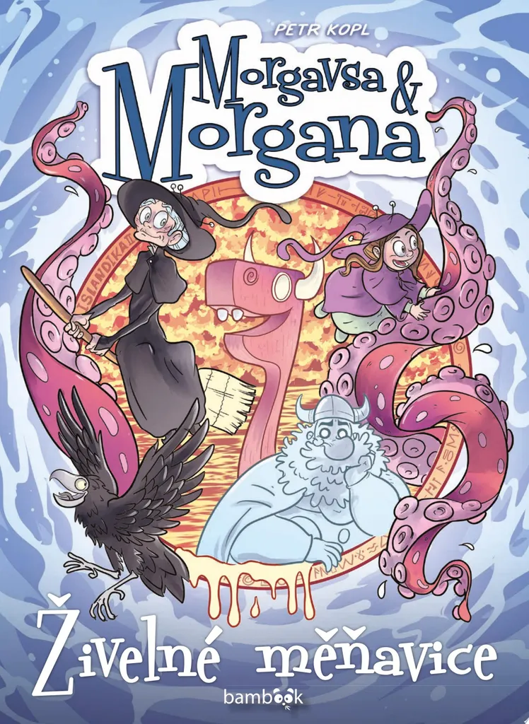 BD Morgavsa a Morgana Živelné měňavice par Petr Kopl - Tome Unique