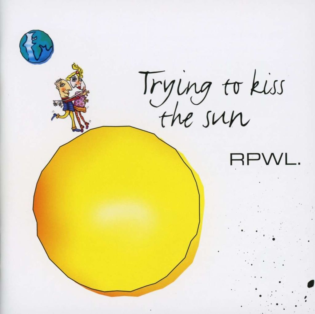 Rpwl-Trying To Kiss The Sun