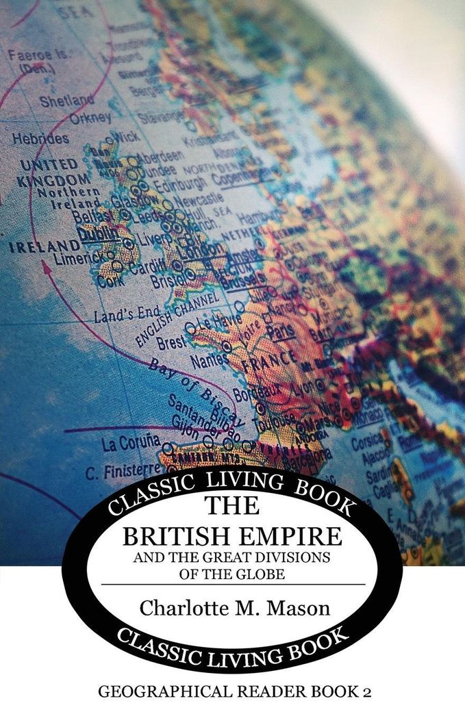 The British Empire and the Great Divisions of the Globe