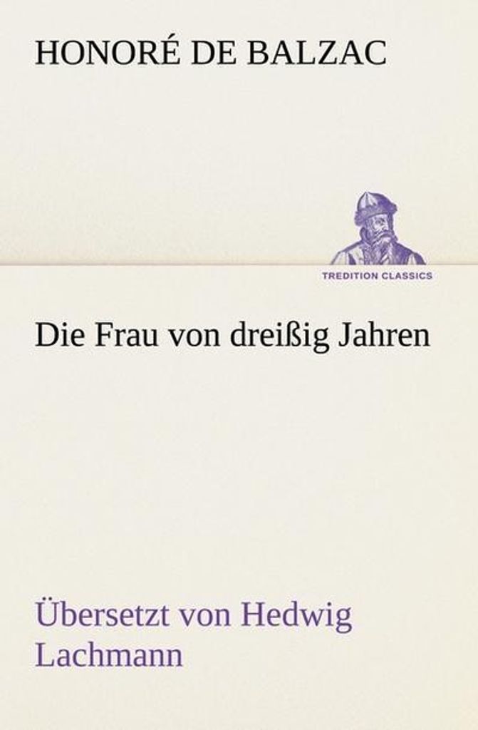Die Frau von dreißig Jahren