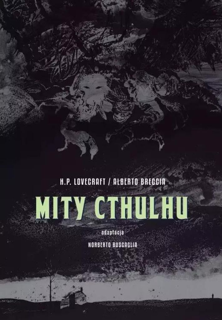 Komiks Mity Cthulhu Alberto Breccia adaptacja Lovecrafta