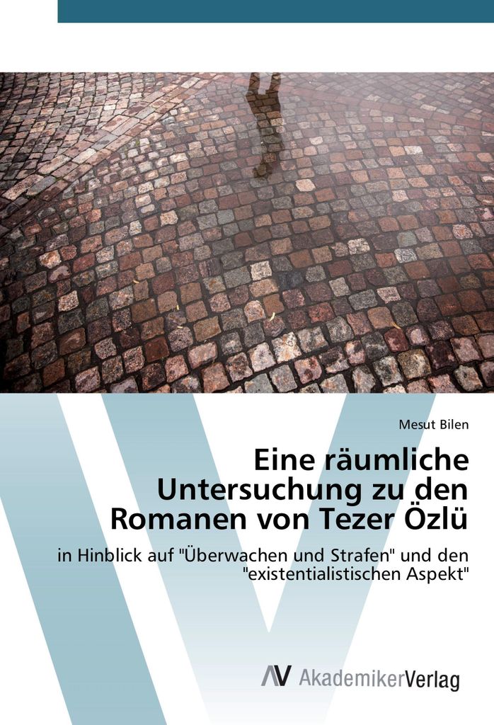 Eine räumliche Untersuchung zu den Romanen von Tezer Özlü