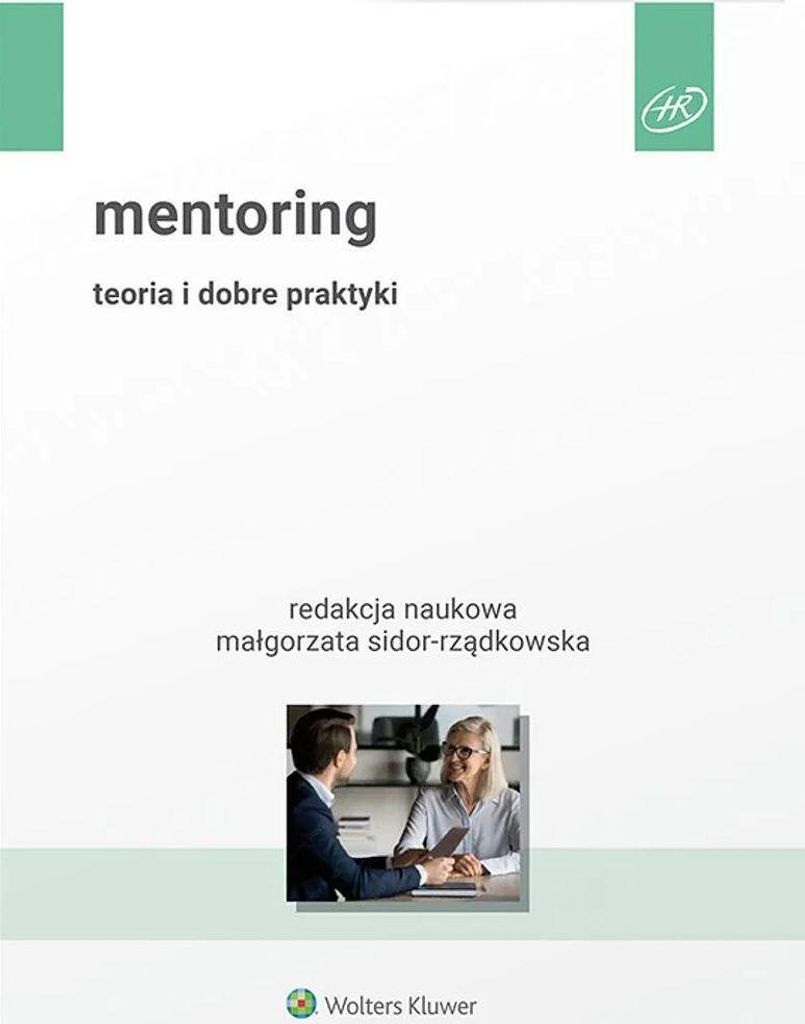 Mentoring. Teoria i dobre praktyki
