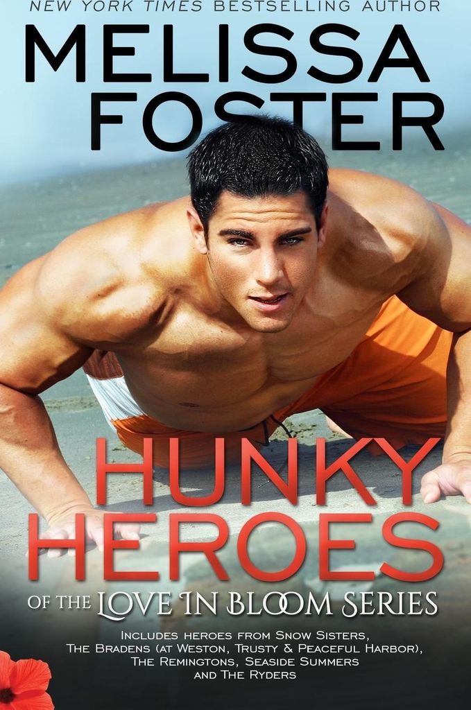 Hunky Heroes of The Love in Bloom Series