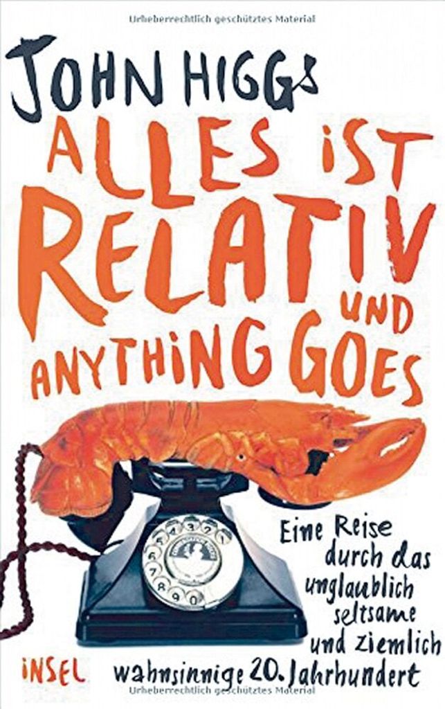 Alles ist relativ und anything goes